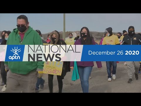 APTN National News December 26, 2020 – Honouring MMIWG, Suicide prevention walk