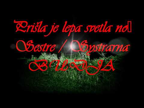 PRIŠLA JE LEPA SVETA NOČ - Sestre / Systrarna BUDJA ,  z dežele polarnih noči.