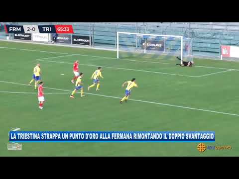 LA TRIESTINA STRAPPA UN PUNTO D'ORO ALLA FERMANA RIMONTANDO UN DOPPIO SVANTAGGIO | 16/03/2021
