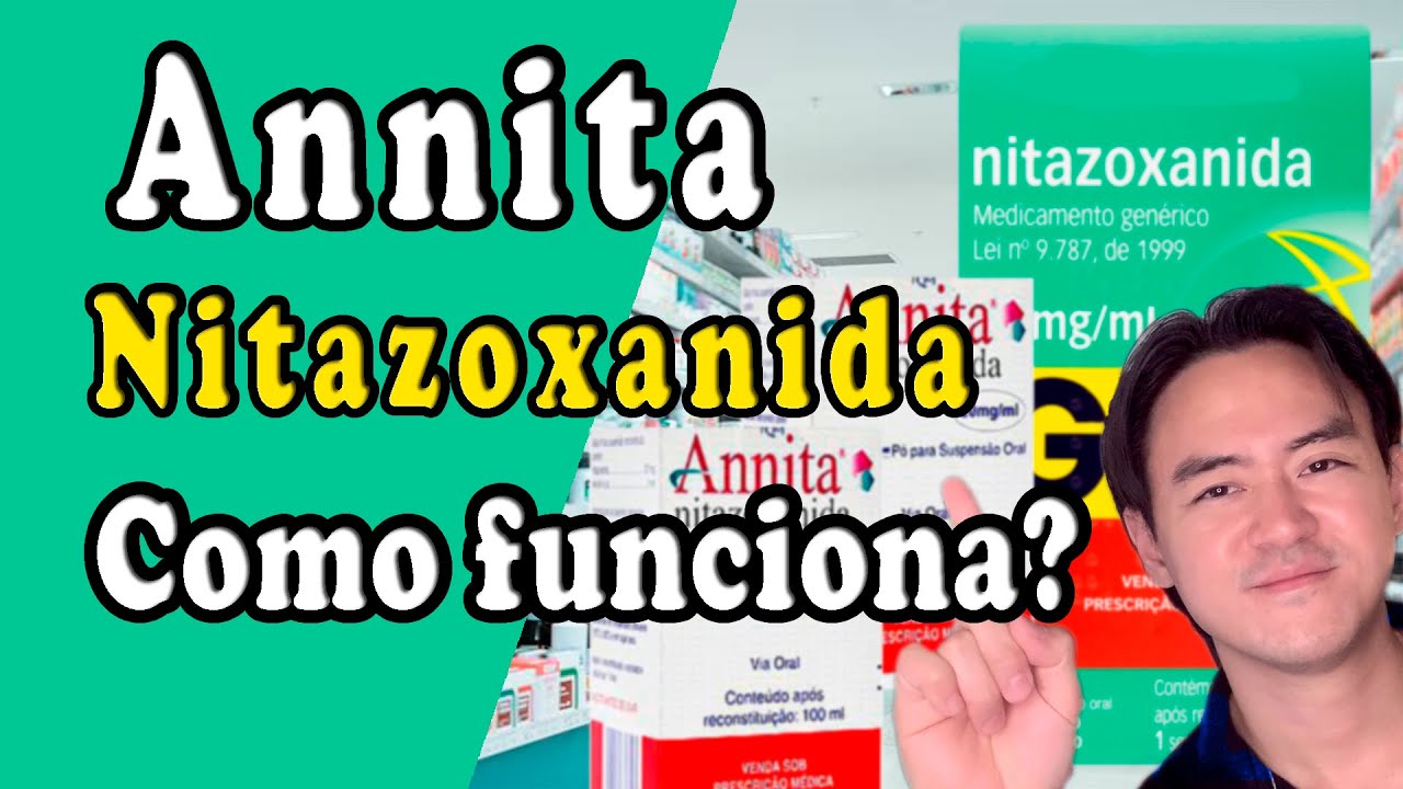 Anita Nitazoxanida como funciona