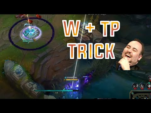 Ekko w tp trick works lul