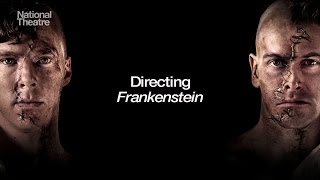 Directing Frankenstein | Academy Award®-Winner Danny Boyle | National Theatre at Home