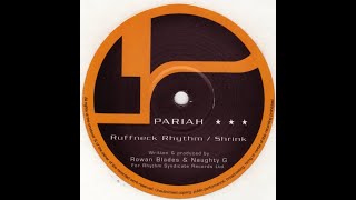 Pariah - Shrink