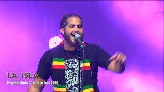 \'La Isla\' - Tasman Jude LIVE @ Easterfest 2015