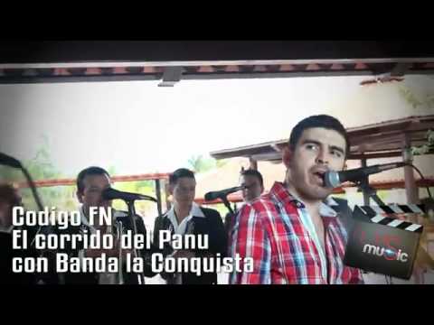 Corrido del panu - Código FN con banda La Conquista(En Vivo)