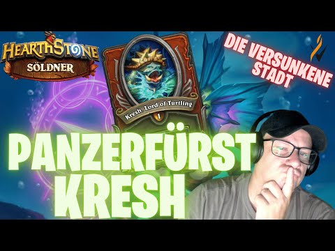 🇩🇪🇩🇪[Hearthstone -Söldner] HEROIC PANZERFÜRST KRESH - DIE VERSUNKENE STADT   🇩🇪🇩🇪