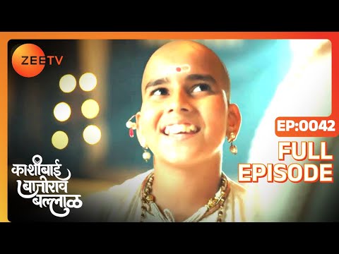 Kashibai Bajirao Ballal - Full Episode - 42 - Riya Sharma, Rohit, Nabeel - Zee TV