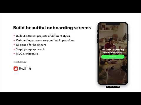 iOS 13 App Development: Build Beautiful Onboarding Screens. Using Swift 5 and XCode 11.