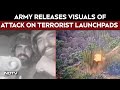 Operation Sindoor Video Indian Army Releases Visuals Of Attack On Terrorist Launchpads Along LoC