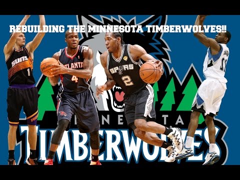 NBA 2K15 - Rebuilding the Minnesota Timberwolves!