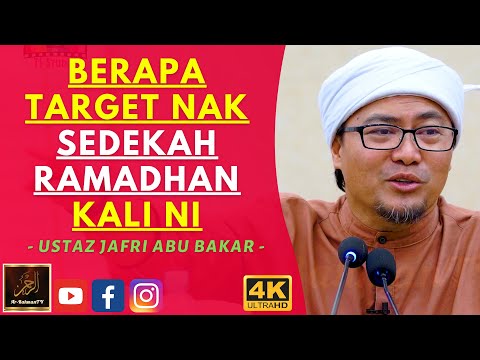 Ustaz Jafri Abu Bakar - BERAPA TARGET NAK SEDEKAH RAMADHAN KALI NI