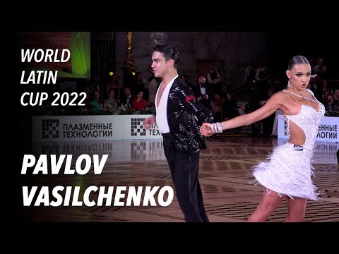 Nikita Pavlov - Anastasia Vasilchenko | Cha Cha Cha | World Latin Cup 2022