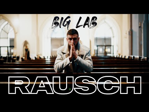 BIG LAB - 🚬RAUSCH🚬 (prod by. 21khz & Miko)