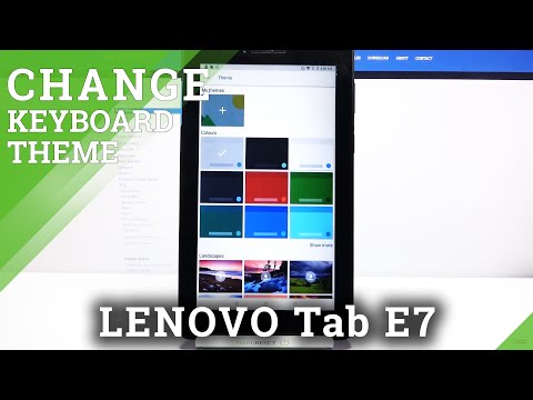 How to Customize Keyboard Theme in Lenovo Tab E7 - Personalize Keyboard Layout