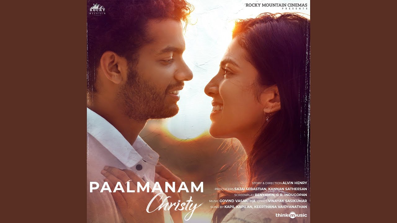 Paalmanam Lyrics  | Christy | Kapil Kapilan, Keerthana Vaidyanathan | Govind Vasantha