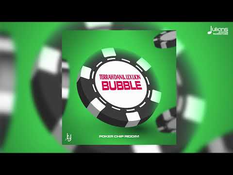 Terrah Dan & Lex Lion - Bubble (Poker Chip Riddim) | 2023 Soca | Barbados