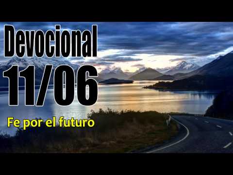 Fe por el futuro. Devocional John Piper Solid Joys 11/06