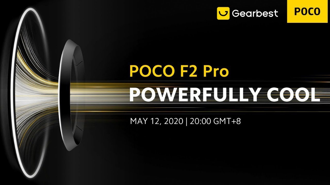 POCO F2 Pro Global Launch Event! Win Your Free POCO at Gearbest!