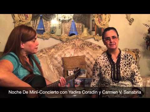 Yadira Coradin y Carmen V. Sanabria - Noche De Mini Concierto Bronx, NY