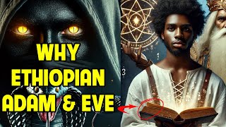 Black Jesus: How the Ethiopian Bible Reveals the TRUE Story of Adam and Eve