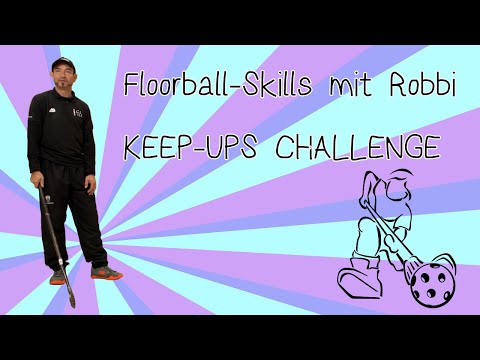 Floorball-Skills mit Robbi - KEEP-UPS CHALLENGE