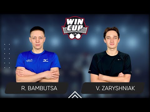 19:45 Roman Bambutsa - Vadym Zaryshniak West 4 WIN CUP 23.04.2024 | TABLE TENNIS WINCUP