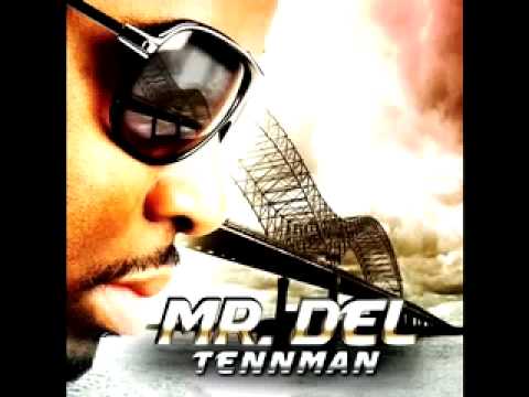 Mr. Del Don't Stop featuring Young Memphis Tennman Album