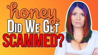 Did Honey Trick Us All?