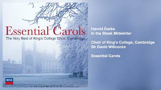 Choir of King's College, Cambridge - In The Bleak Midwinter (Official Audio)