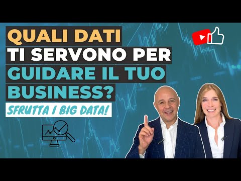 Quali dati ti servono davvero per le decisioni aziendali?