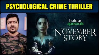 November Story (Disney+ Hotstar Series) - Quick Review | Spoiler Free | Hindi Dubbing Review