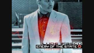 Lupe Fiasco: All The Way Turnt Up (Freestyle) + Lyrics [Enemy of the State: A Love Story 03.]
