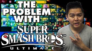 The Problem With Smash Ultimate...