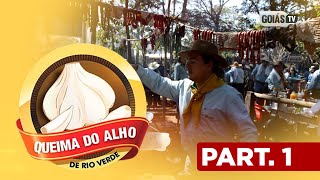QUEIMA DO ALHO RIO VERDE 2022 | PARTE 1