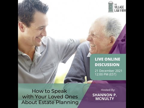 Talking to Your Loved Ones About Estate Planning & Financial Security