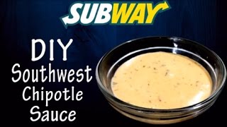 Make Southwest Chipotle sauce like Subway at home !! Simply yummylicious | Subway sauces