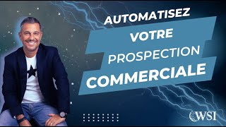 Automatisez votre prospection commerciale
