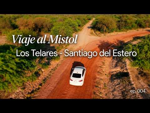 Viaje de Los Telares al Mistol - Santiago del Estero