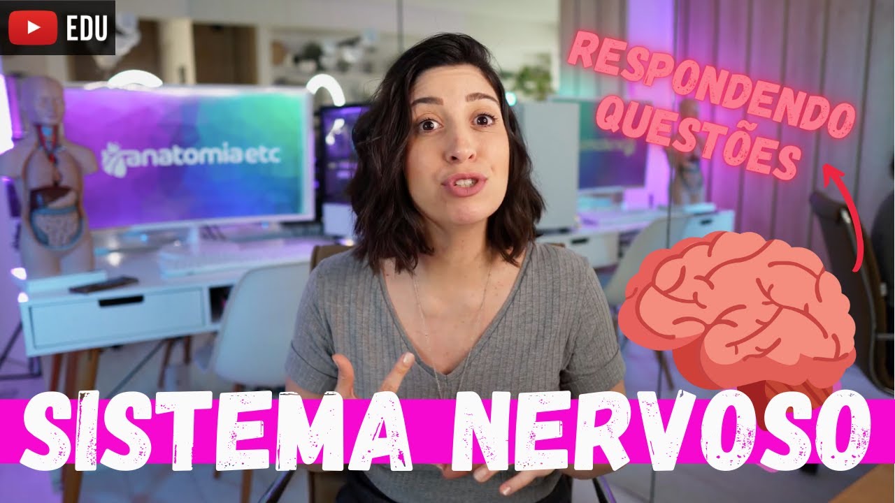SISTEMA NERVOSO: Respondendo perguntas dos comentários!