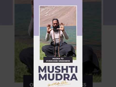 Mushti Mudra to Overcome Weakness by Grand Master Akshar #shorts