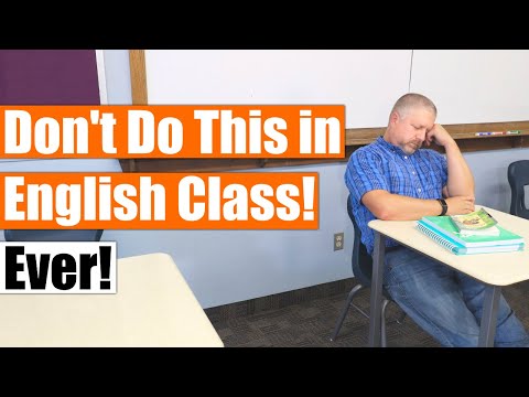 英語の授業では、この10のことは絶対にしないでください。 (Don't Do These Ten Things in English Class Ever)