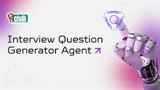 RChilli AI Agent for Interview Question Generation