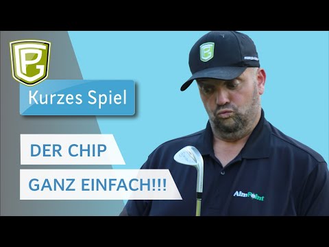 Der CHIP ganz EINFACH ERKLÄRT! - Golftechnik Kurzes Spiel