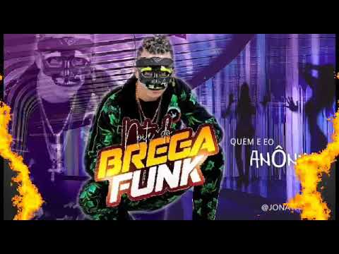 TOP BREGA FUNK CD MC ANÔNIMO AS MELHORES DO MOM(360P)