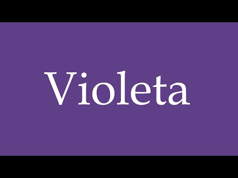 How To Pronounce ''Violeta'' (Violet) Correctly in Spanish