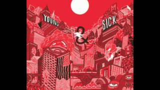 Young &amp; Sick: Heartache Fetish