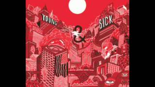 Young &amp; Sick: Heartache Fetish