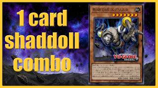 BASIC 1 card SHADDOLL combo post battles of legends! yugioh