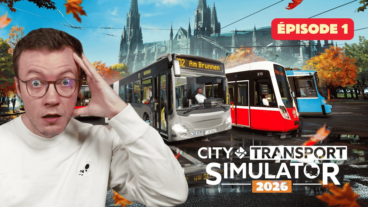 City Transport Simulator 2026 — City Transport Simulator 2026 : J'ouvre ma société de transport (jeu complet)  ! EP1