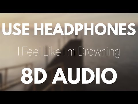 Two Feet I Feel Like Im Drowning 8d Audio